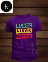 Load image into Gallery viewer, Black Lives Matter
