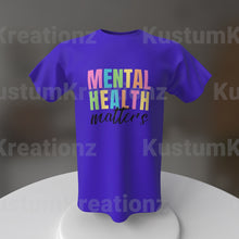 Load image into Gallery viewer, Mental Health Matters
