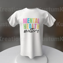 Load image into Gallery viewer, Mental Health Matters
