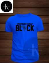 Load image into Gallery viewer, Unapologetically Black
