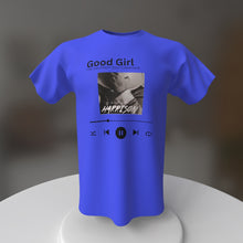 Load image into Gallery viewer, Good Girl
