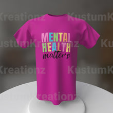 Load image into Gallery viewer, Mental Health Matters
