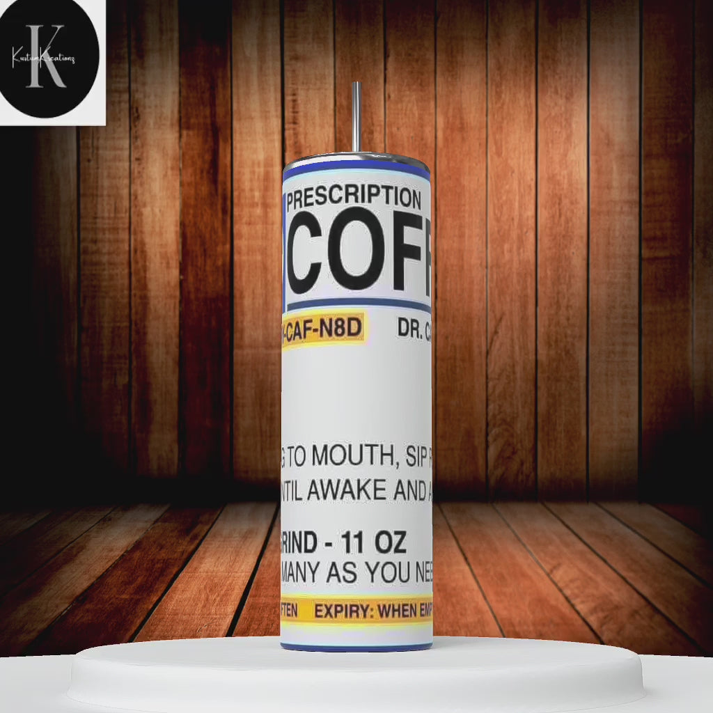 20 oz Coffee Prescription