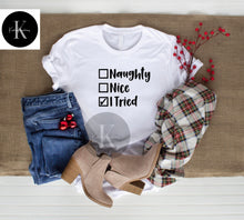 Cargar imagen en el visor de la galería, Naughty, Nice, I Tried
