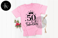 Load image into Gallery viewer, 50 &amp; Fabulous
